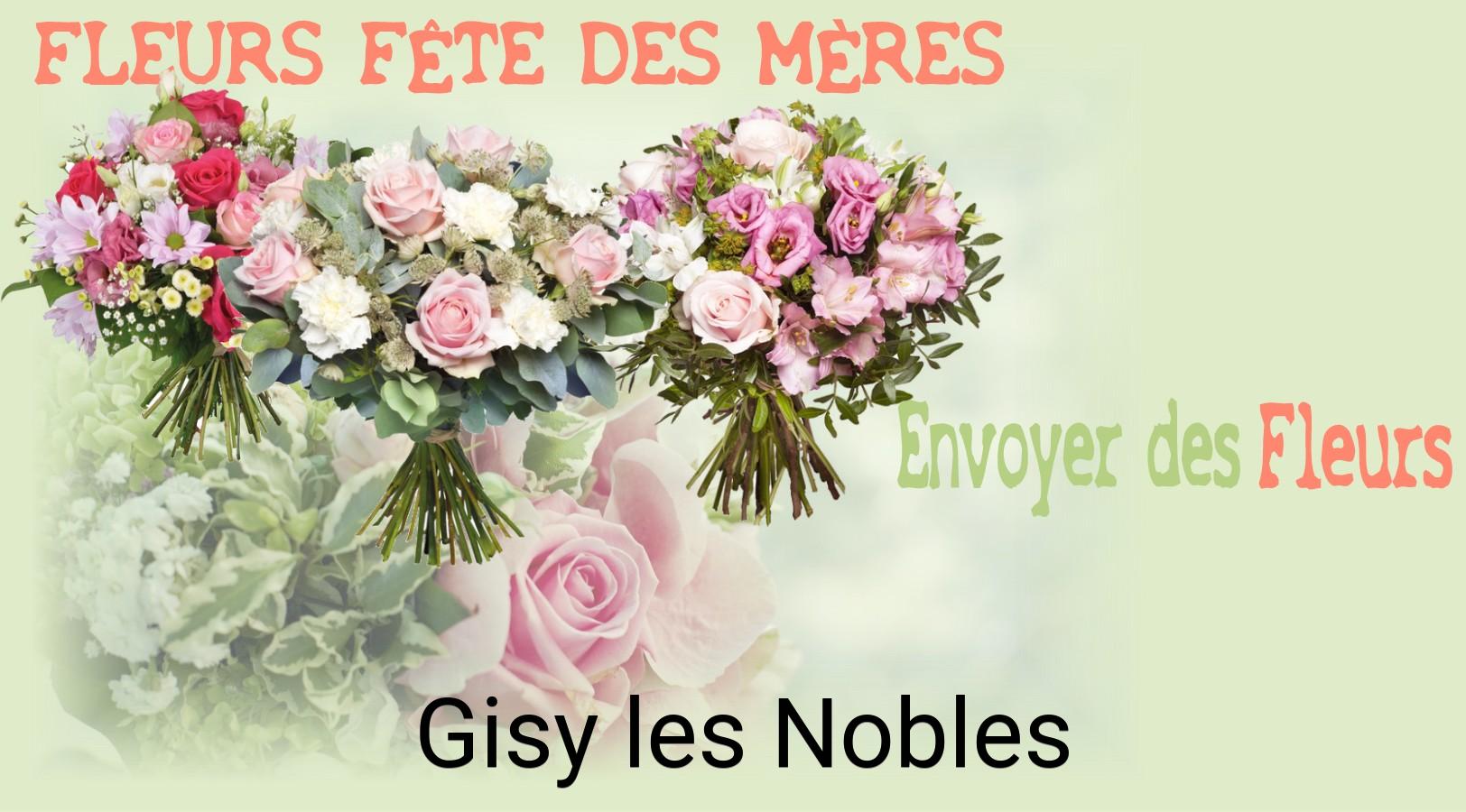 Bouquet de Fête des Mères livré à Gisy-les-Nobles